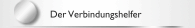 Der Verbindungshelfer